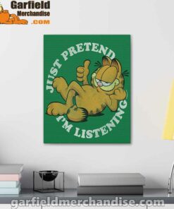 garfield just pretend im listening green canvas