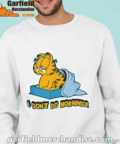 garfield dont do mornings men with white sweatshirt