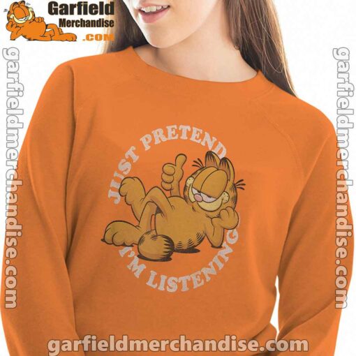 garfield just pretend im listening orange sweatshirts for women