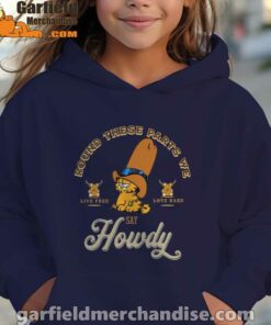 round these parts we love garfiel cowboy girl nany hoodie