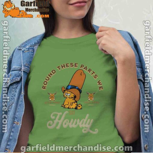 round these parts we love garfiel cowboy green t shirt for women