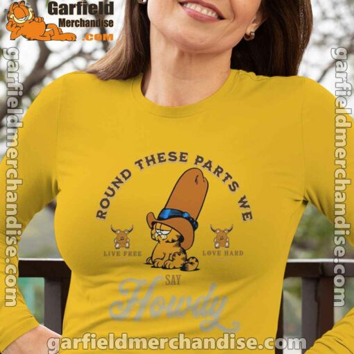 round these parts we love garfiel cowboy long sleeve yellow women