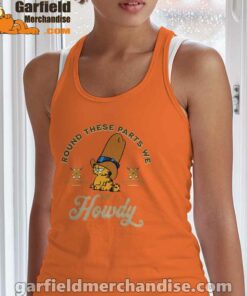 round these parts we love garfiel cowboy orange tank top with women