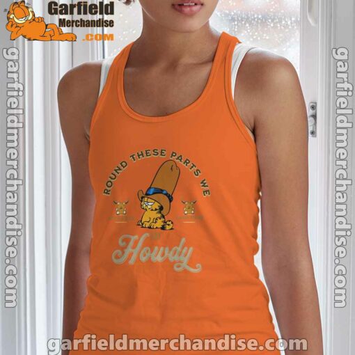 round these parts we love garfiel cowboy orange tank top with women